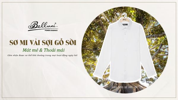 MEN IN WHITE || MÁT MẺ & THOẢI MÁI VỚI SƠ MI TRẮNG BELLUNI VẢI SỢI GỖ SỒI