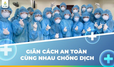 GIÃN CÁCH AN TOÀN - CHUNG TAY CHỐNG DỊCH