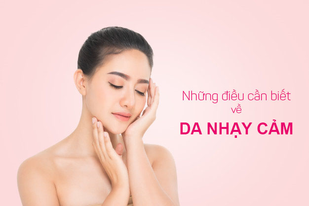 DA NHẠY CẢM VÀ GIẢI PHÁP THẤU HIỂU LÀN DA – AHOHAW VIỆT NAM