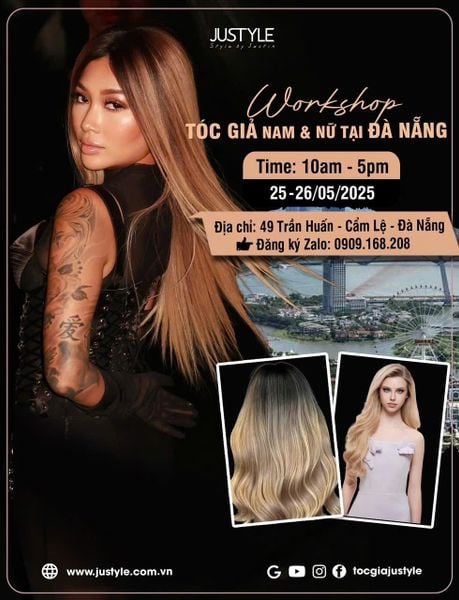 Tóc Giả JUSTYLE | Workshop Tóc Giả Nam & Nữ Tại Đà Nẵng (25-26/05/2025)