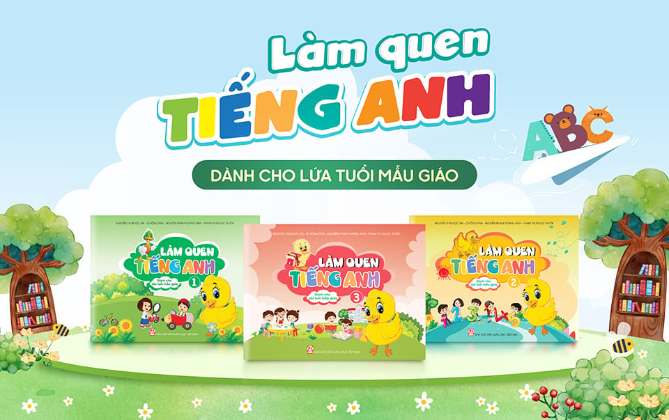 Làm quen tiếng Anh (Dành cho lứa tuổi Mẫu giáo)