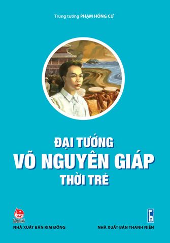 Đại tướng Võ Nguyên Giáp viết báo từ năm 16 tuổi