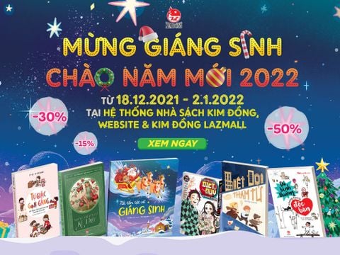 NXB Kim Đồng ưu đãi lớn Mừng Giáng Sinh - Chào Năm Mới 2022