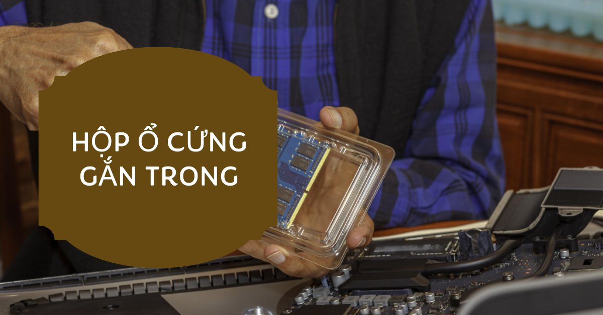 Hộp ổ cứng gắn trong - Giải pháp lưu trữ và sử dụng ổ cứng hiệu quả