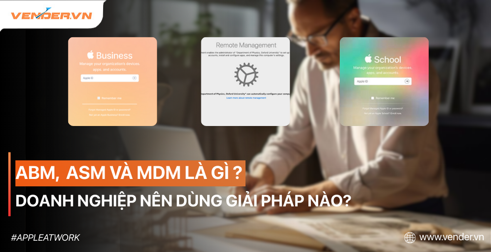 Phân Biệt ABM, ASM, MDM - Doanh Nghiệp Nên Dùng Giải Pháp Nào?