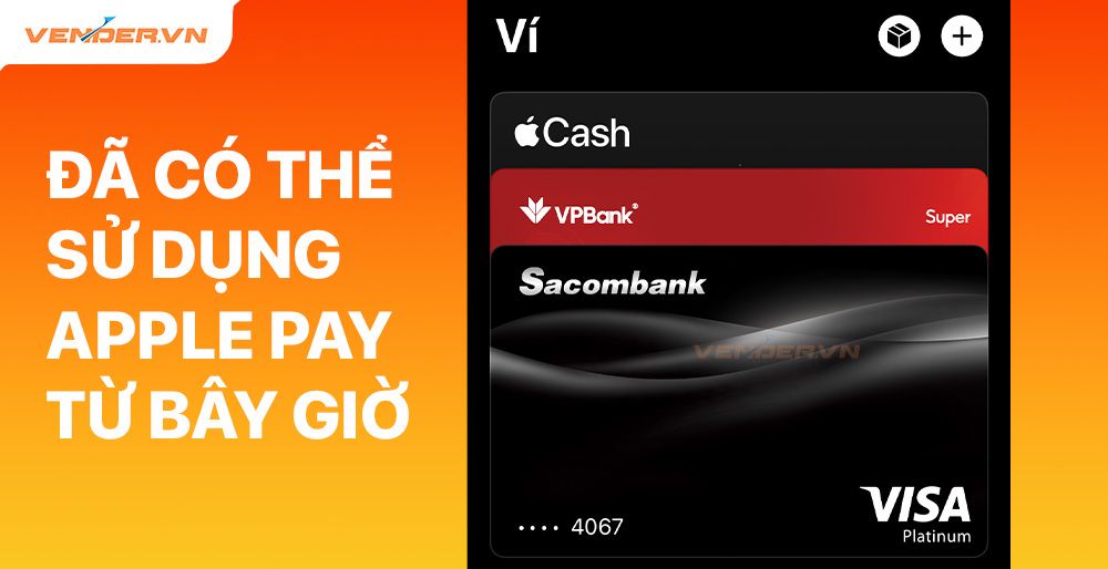 Apple Pay chính thức ra mắt tại Việt Nam vào ngày 8.8