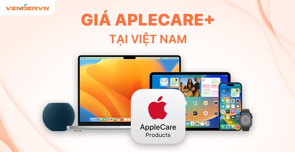 AppleCare+ chính thức mở bán tại Việt Nam, Giá AppleCare+ bao nhiêu