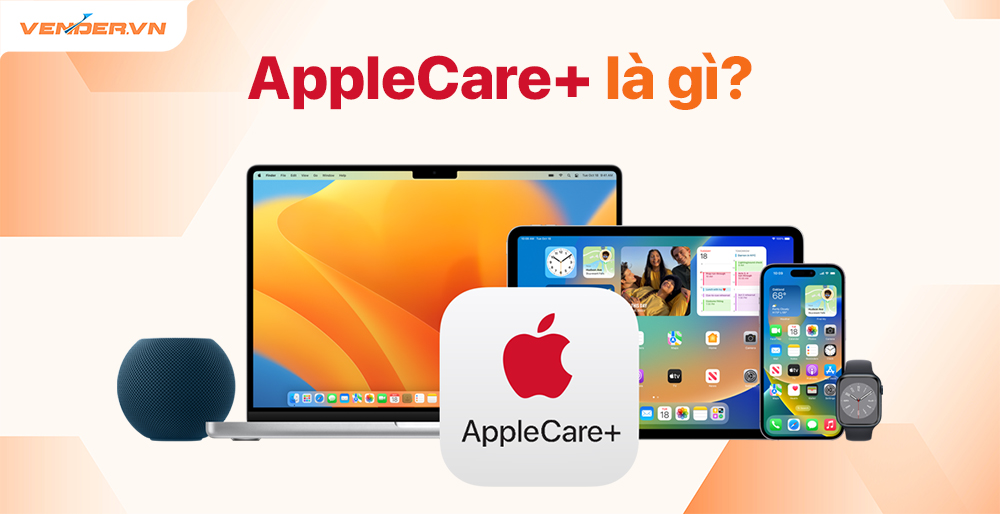 AppleCare+ là gì, Có nên mua AppleCare+ ? Lợi ích AppleCare Plus?