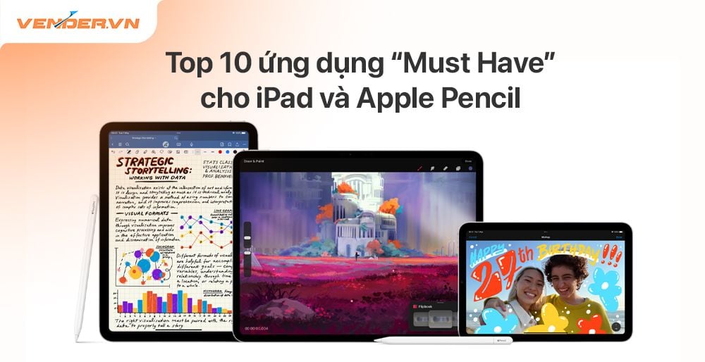 Top 10 Ứng Dụng “Must Have” Cho iPad Và Apple Pencil
