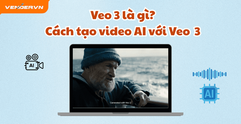 Google ra mắt Veo 3: AI Tạo Video Có Lời Thoại, Âm Thanh, Cách Dùng Veo 3