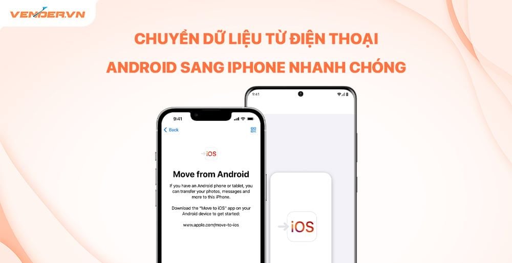 4 bước chuyển dữ liệu từ điện thoại Android sang iPhone nhanh chóng