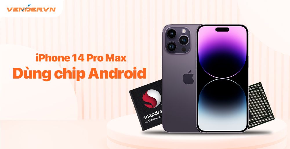 i14 Pro Max: iPhone 14 Pro Max giá rẻ chạy CH Play