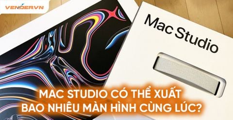 Mac Studio M2, M1 series có thể xuất bao nhiêu màn hình cùng lúc?