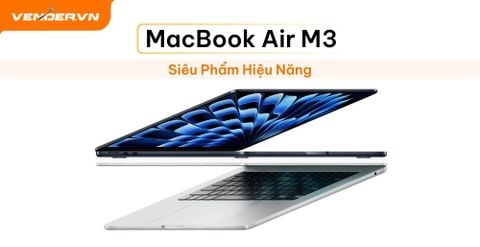 MacBook Air M3 13 inch: Siêu Phẩm Hiệu Năng Với Mức Giá Cực Sốc