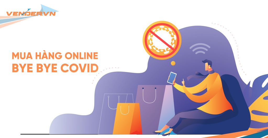 Mua hàng Online - Bye Bye Covid