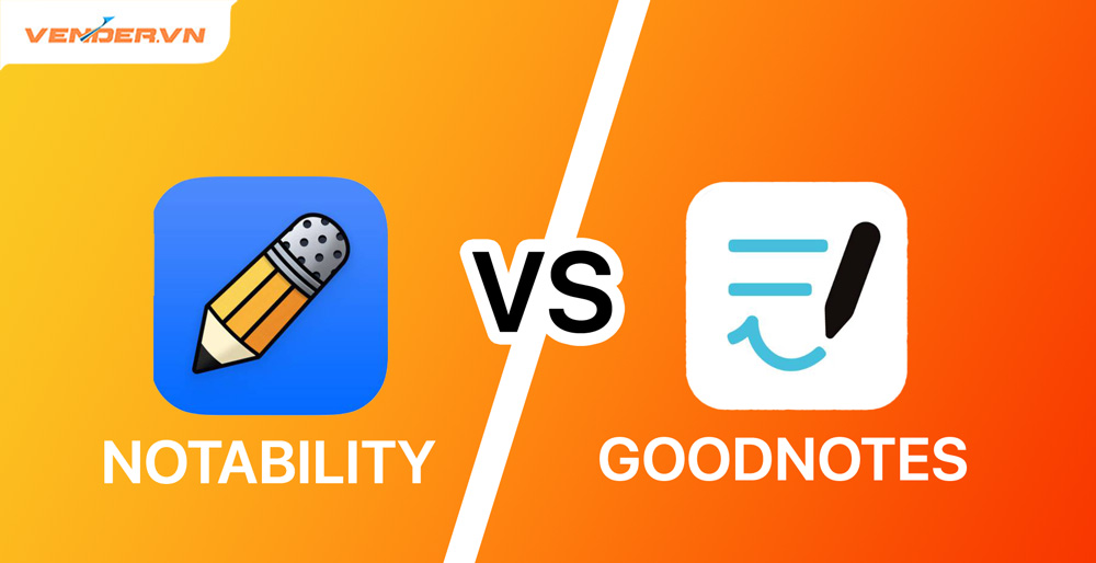 Notability So sánh app ghi chú Goodnotes 6 với Notability trên iPad – Vender