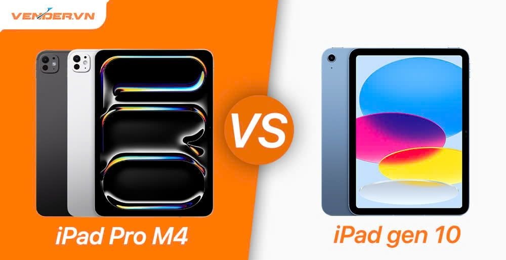 Sinh Viên Nên Chọn iPad Pro M4 Hay iPad Gen 10?