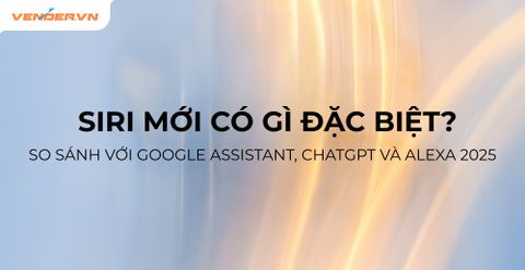 Siri Mới Có Gì Đặc Biệt? So Sánh Với Google Assistant, ChatGPT Và Alexa 2025