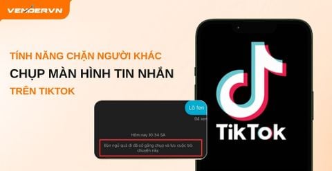 Tính Năng Chặn Người Khác Chụp Ảnh Màn Hình Tin Nhắn Trên TikTok