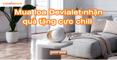Trải nghiệm âm thanh đỉnh cao, nhận quà cực chill cùng Devialet mùa hè này