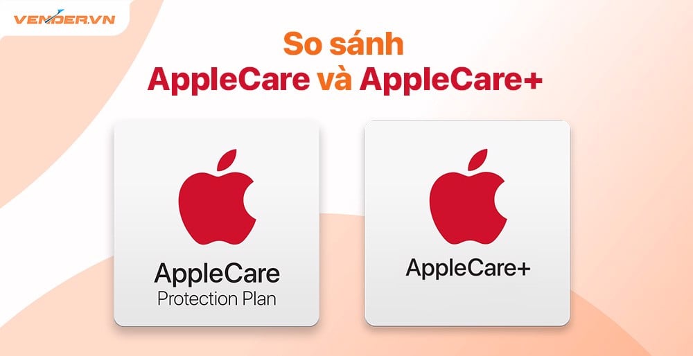 So sánh AppleCare và AppleCare+