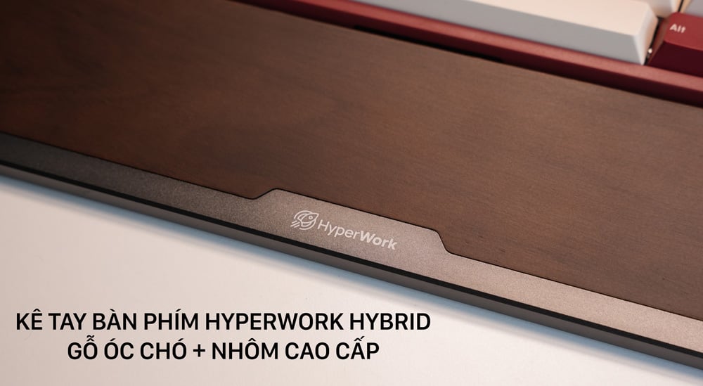 Kê tay bàn phím cơ HyperWork Hybrid Gỗ kết hợp nhôm CNC