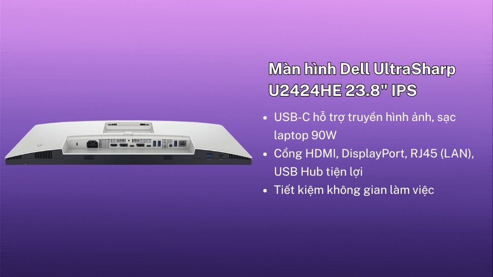 Màn hình Dell UltraSharp U2424HE trang bị đa dạng cổng kết nối.