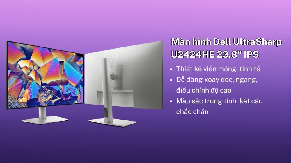 Màn hình Dell UltraSharp U2424HE sở hữu thiết kế hiện đại.