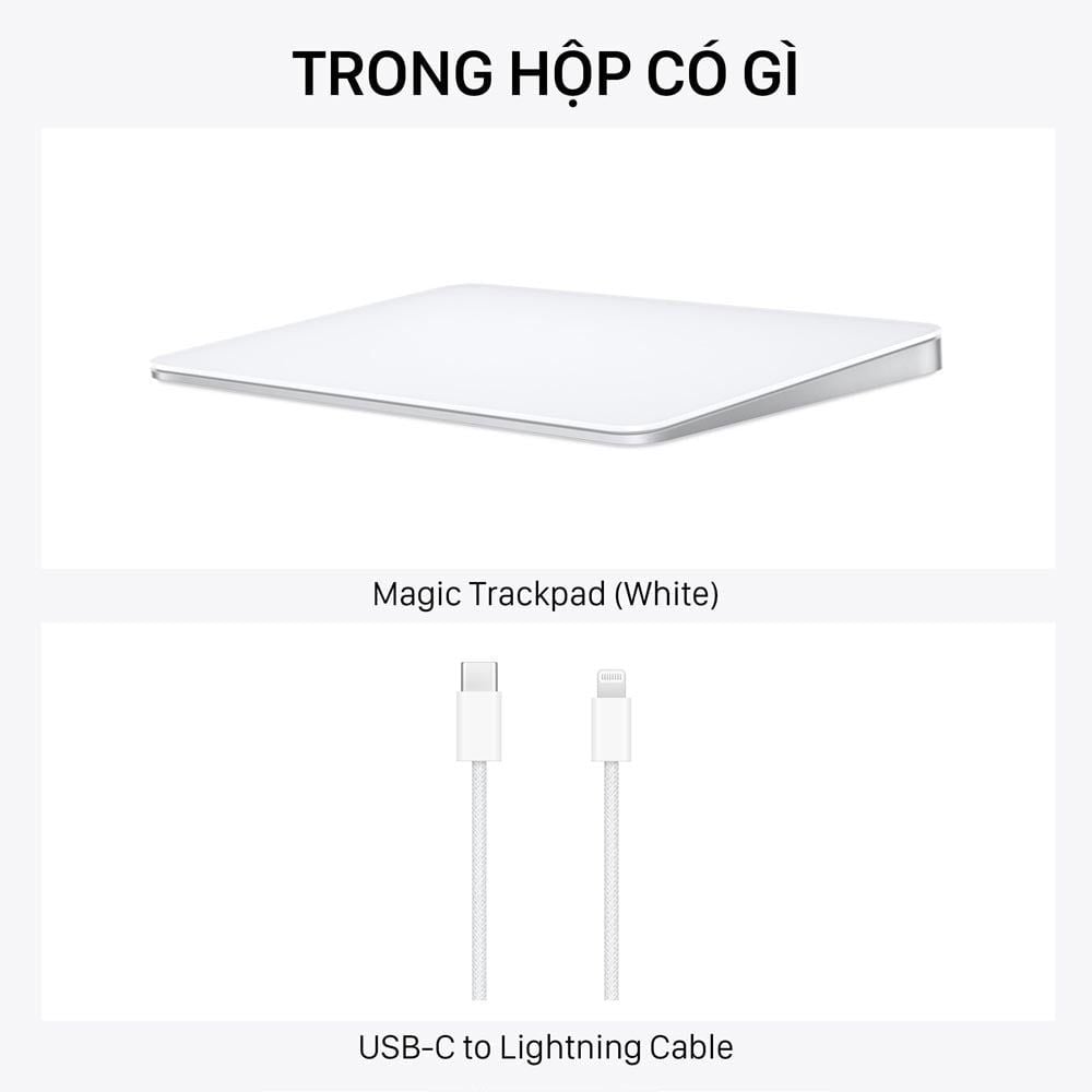 Sự khác biệt giữa Magic Trackpad 3 vs Magic Trackpad 2021 và Trackpad 2022?