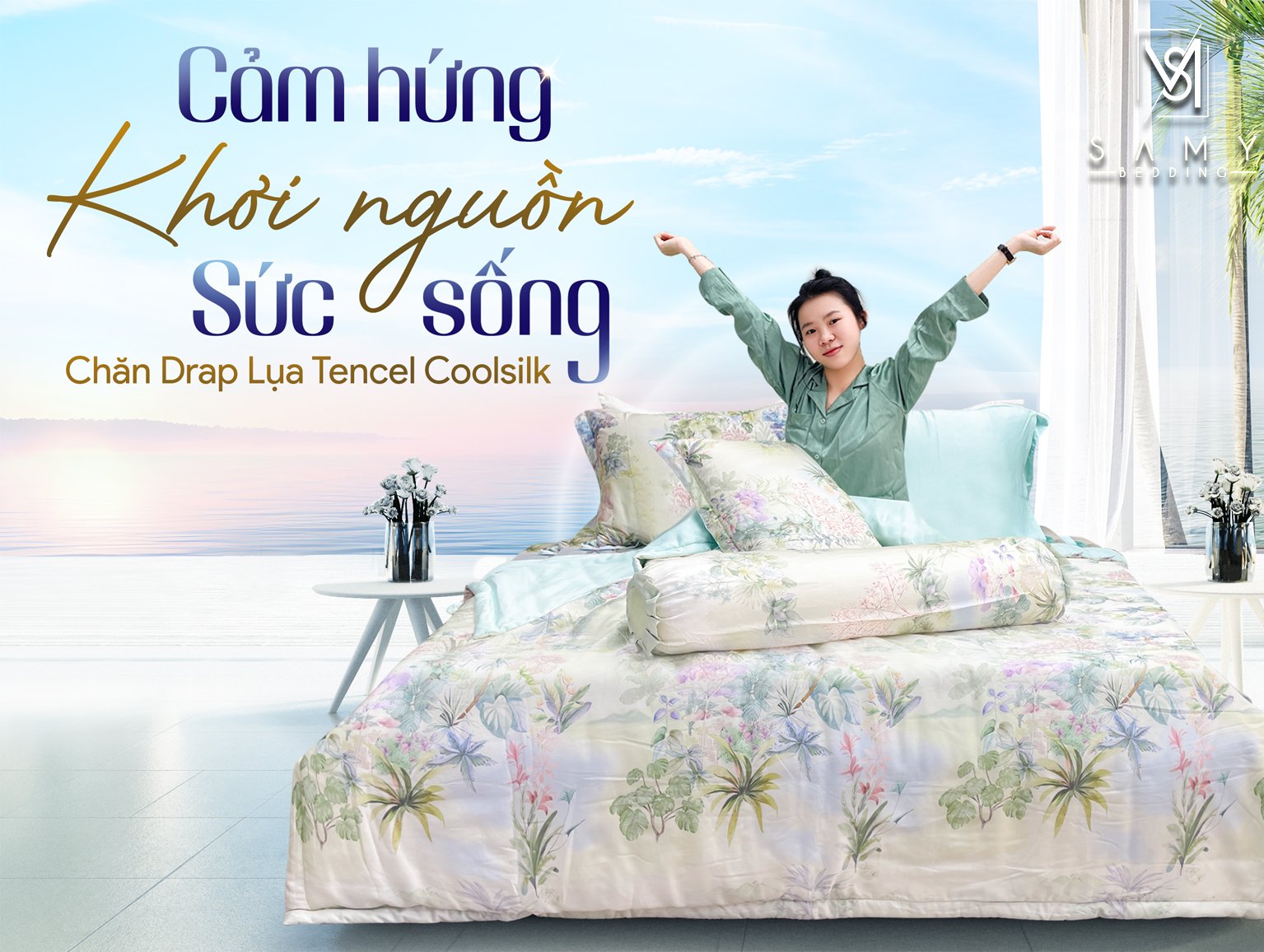NƠI CẢM HỨNG KHƠI NGUỒN SỨC SỐNG VỚI CHĂN DRAP TENCEL COOLSILK