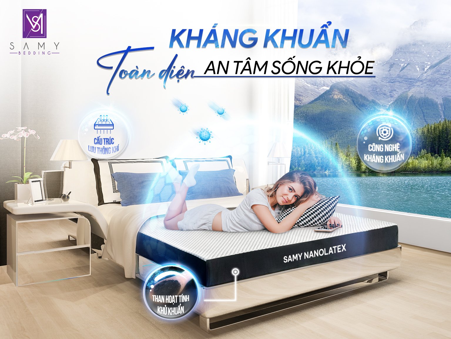 KHÁNG KHUẨN TOÀN DIỆN - AN TÂM SỐNG KHỎE VỚI NỆM SAMY NANOLATEX