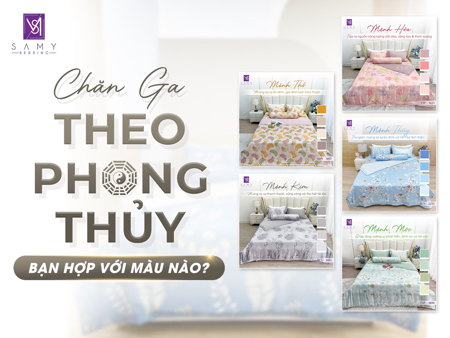 CHỌN MÀU CHĂN GA THEO PHONG THỦY – BẠN HỢP VỚI MÀU NÀO?
