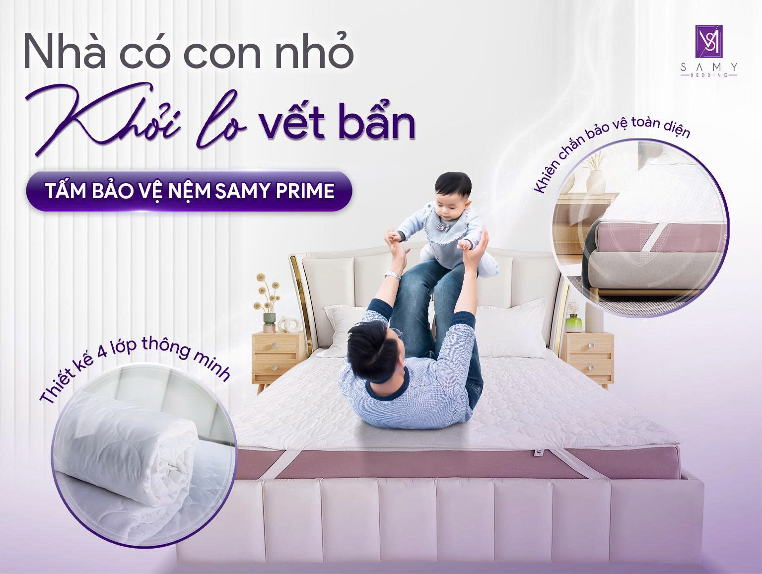 TẤM BẢO VỆ NỆM SAMY PRIME - GIẢI PHÁP CHO GIA ĐÌNH CÓ CON NHỎ