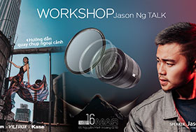 Workshop Jason Ng Talk - Hướng Dẫn Quay Chụp Ngoại Cảnh