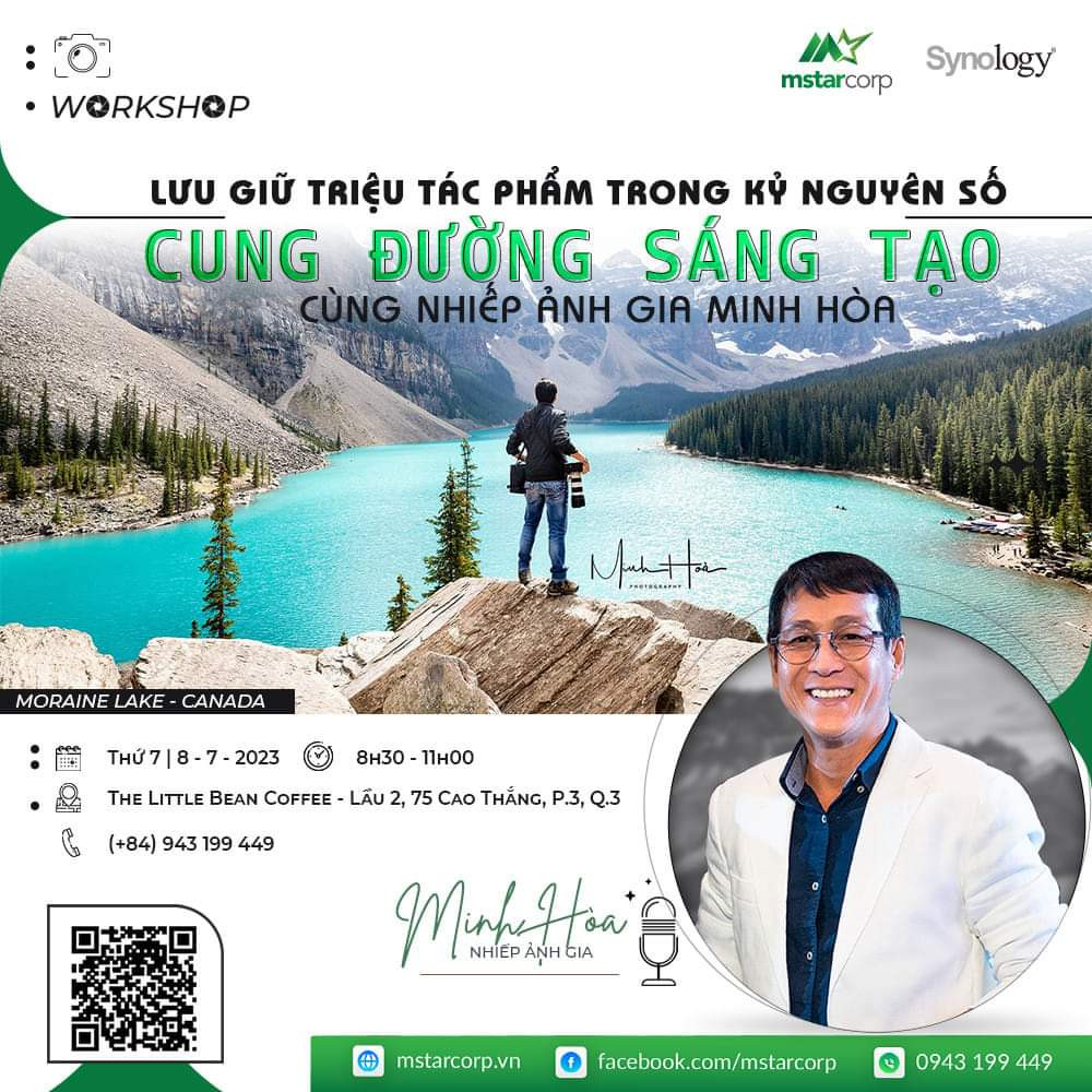 Workshop - Lưu Giữ Triệu Tác Phẩm Trong Kỷ Nguyên Số Cùng Nhiếp Ảnh Gia Minh Hoà