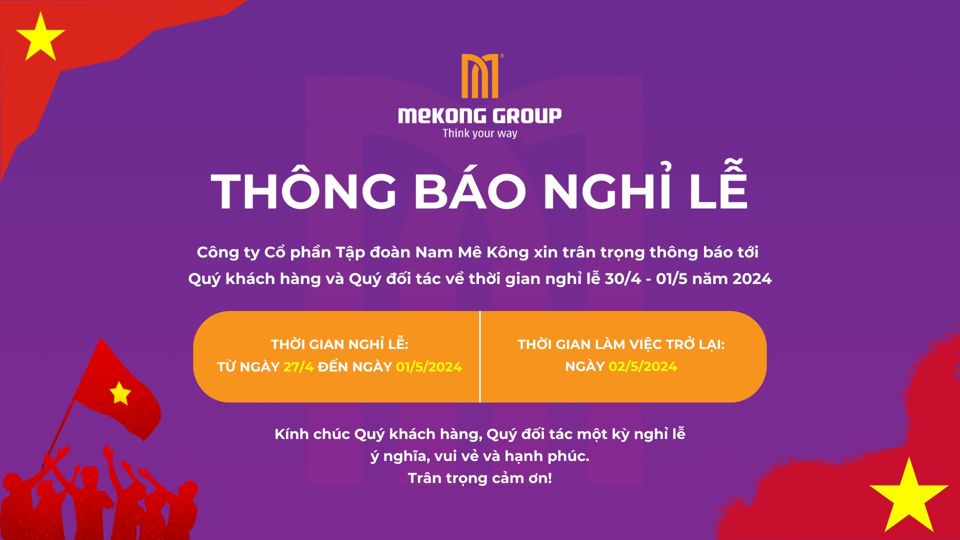 MEKONG GROUP (HNX: VC3) Thông báo lịch nghỉ lễ 30/04 - 01/05 năm 2024