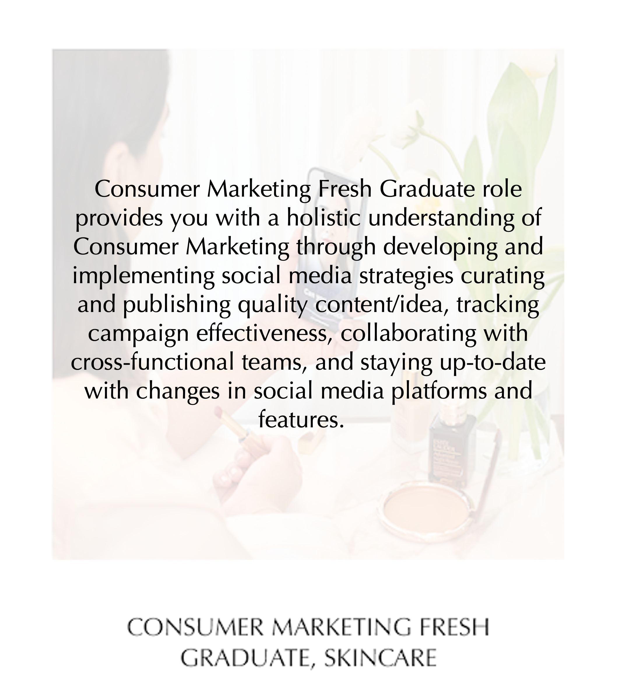 Consumer Marketing Fresh Graduate, Skincare