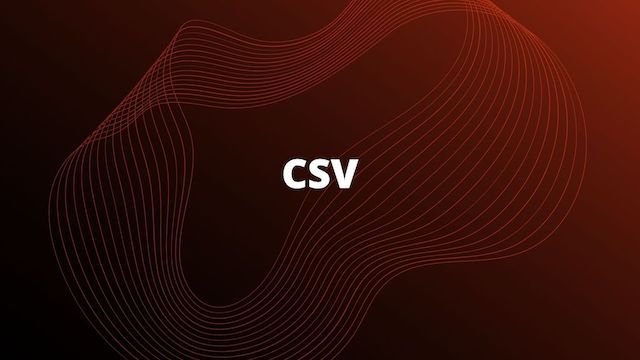 CSV là gì?