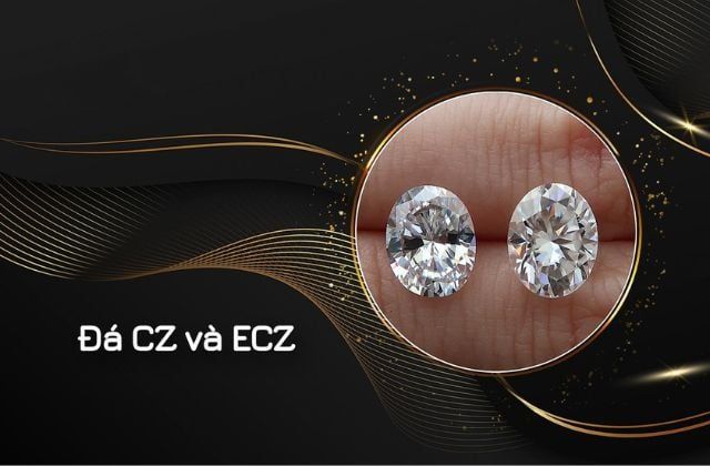 So sánh đá CZ và ECZ: Loại đá nào phổ biến và giá trị hơn?