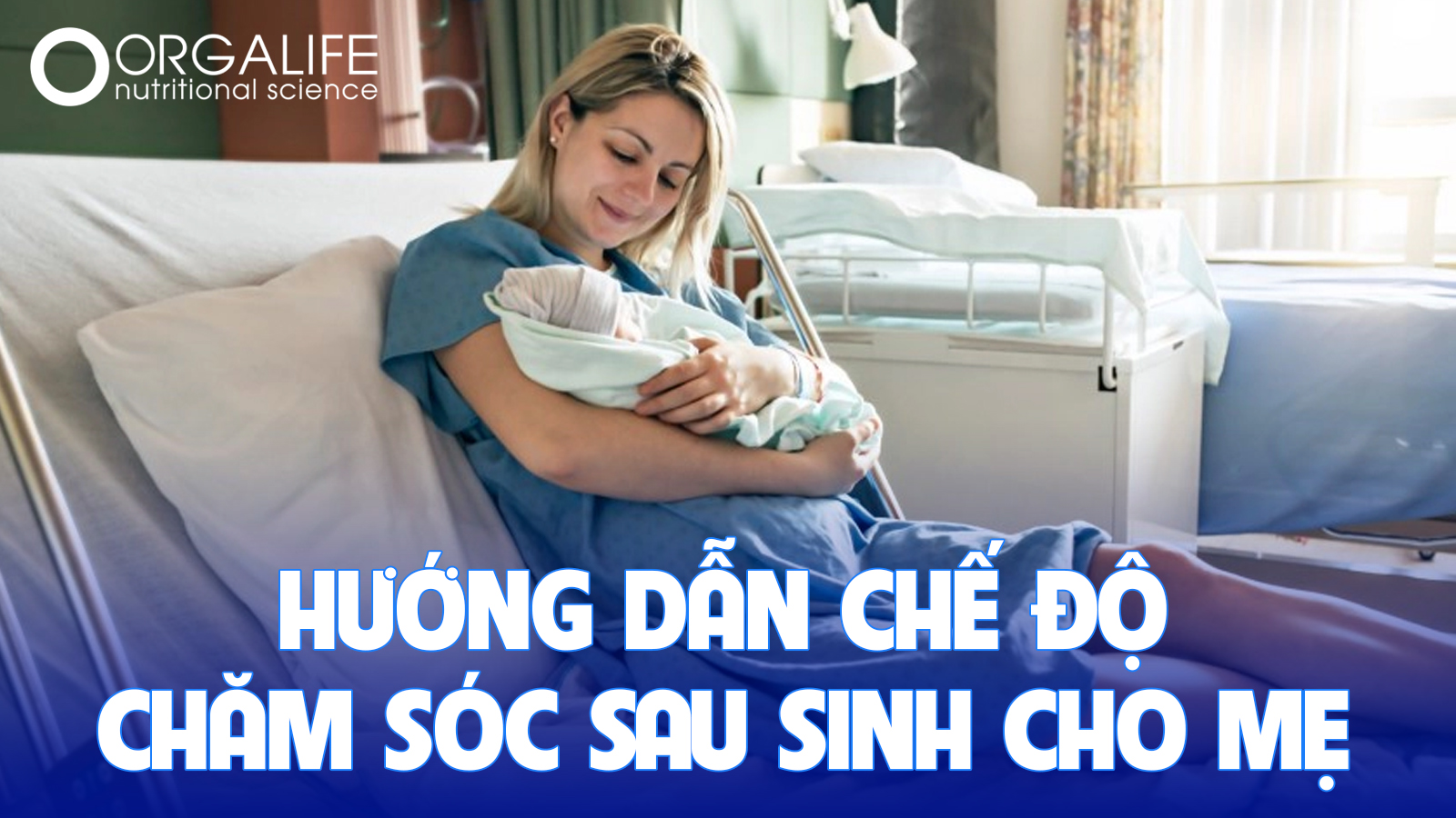 Hướng dẫn chế độ chăm sóc sau sinh cho mẹ