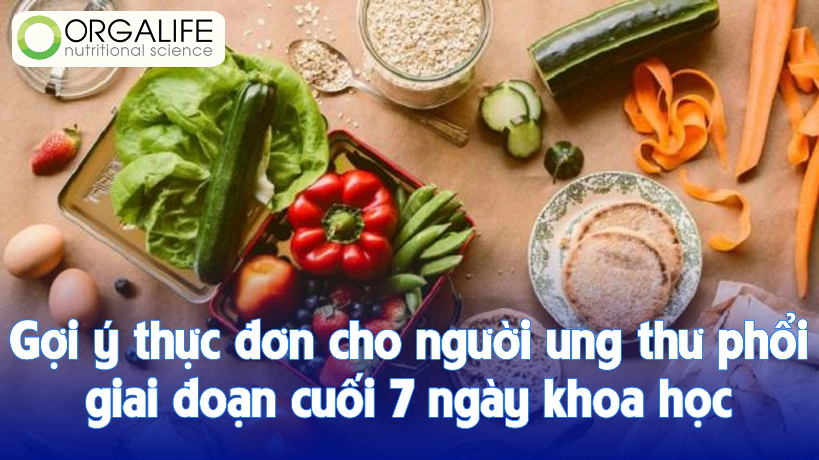 Gợi ý thực đơn cho người ung thư phổi giai đoạn cuối 7 ngày khoa học