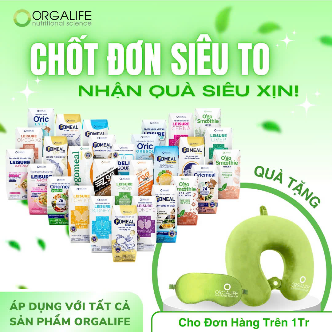 🌿CHĂM SÓC SỨC KHỎE TOÀN DIỆN: BỮA ĂN KHOA HỌC & GIẤC NGỦ NGON – NHẬN QUÀ TẶNG TỪ ORGALIFE🌿