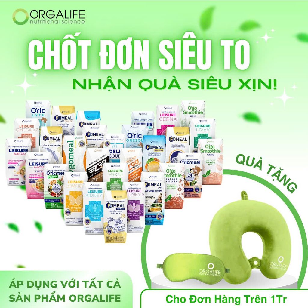 🌿CHĂM SÓC SỨC KHỎE TOÀN DIỆN: BỮA ĂN KHOA HỌC & GIẤC NGỦ NGON – NHẬN QUÀ TẶNG TỪ ORGALIFE🌿