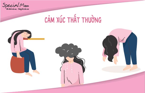 Special mum tuần 6 cảm xúc thất thường