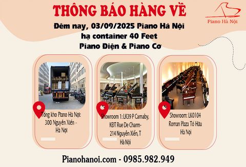 THÔNG BÁO HẠ CONTAINER 40 FEET PIANO ĐIỆN VÀ PIANO CƠ 03/09/2025