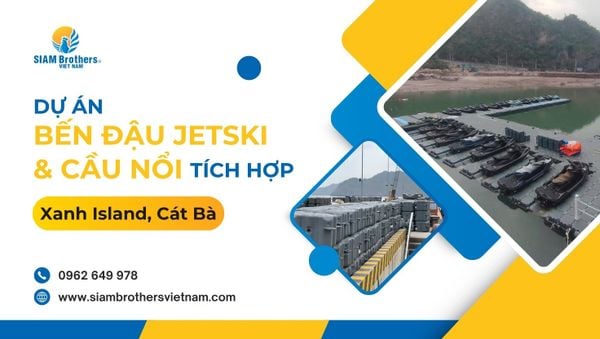 Hoàn thành dự án bến đỗ jeski tích hợp cầu nổi tại Xanh Island Cát Bà