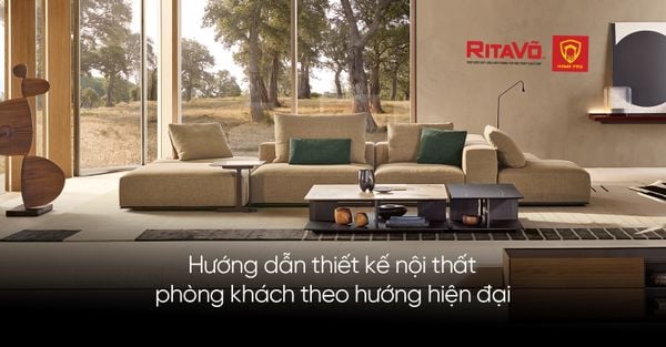 Hướng dẫn thiết kế nội thất phòng khách theo hướng hiện đại