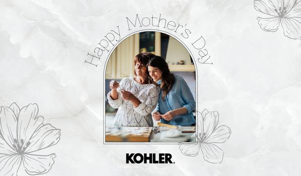 Điều Mẹ cần - Món quà tặng MẸ ý nghĩa ngày của Mẹ cùng Kohler