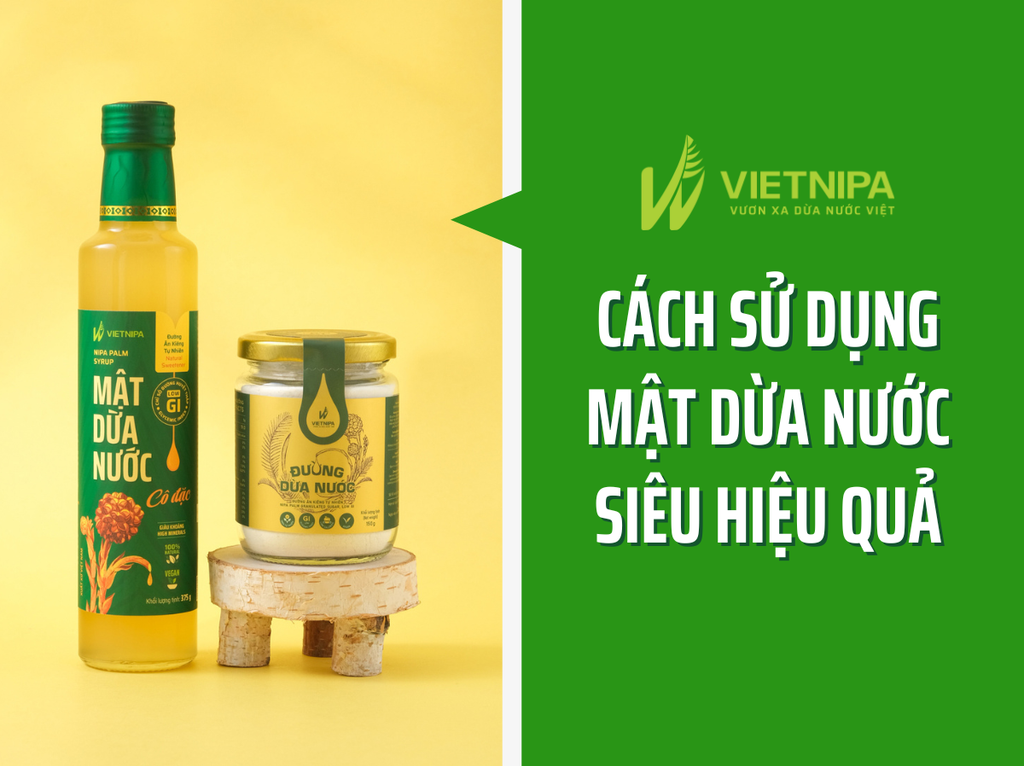 Bật Mí Cách Sử Dụng Mật Dừa Nước Siêu Hiệu Quả