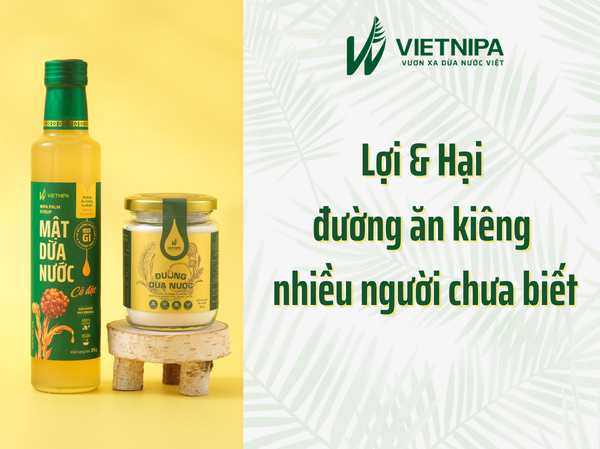 ĐƯỜNG ĂN KIÊNG LỢI HAY HẠI VÀ NHỮNG ĐIỀU NGƯỜI TIÊU DÙNG CHƯA BIẾT
